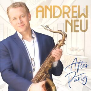 Andrew Neu ‘After Party’ – LISTEN