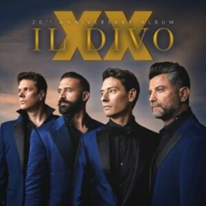 Il Divo ‘XX: 20TH ANNIVERSARY ALBUM’ Out February 9