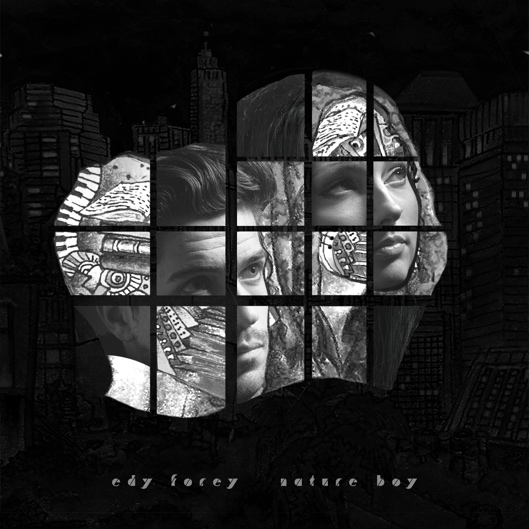 Edy Forey ‘Nature Boy’ – LISTEN