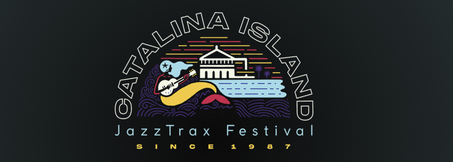Catalina Island JazzTrax Festival 2024 Simply Jazz Talk