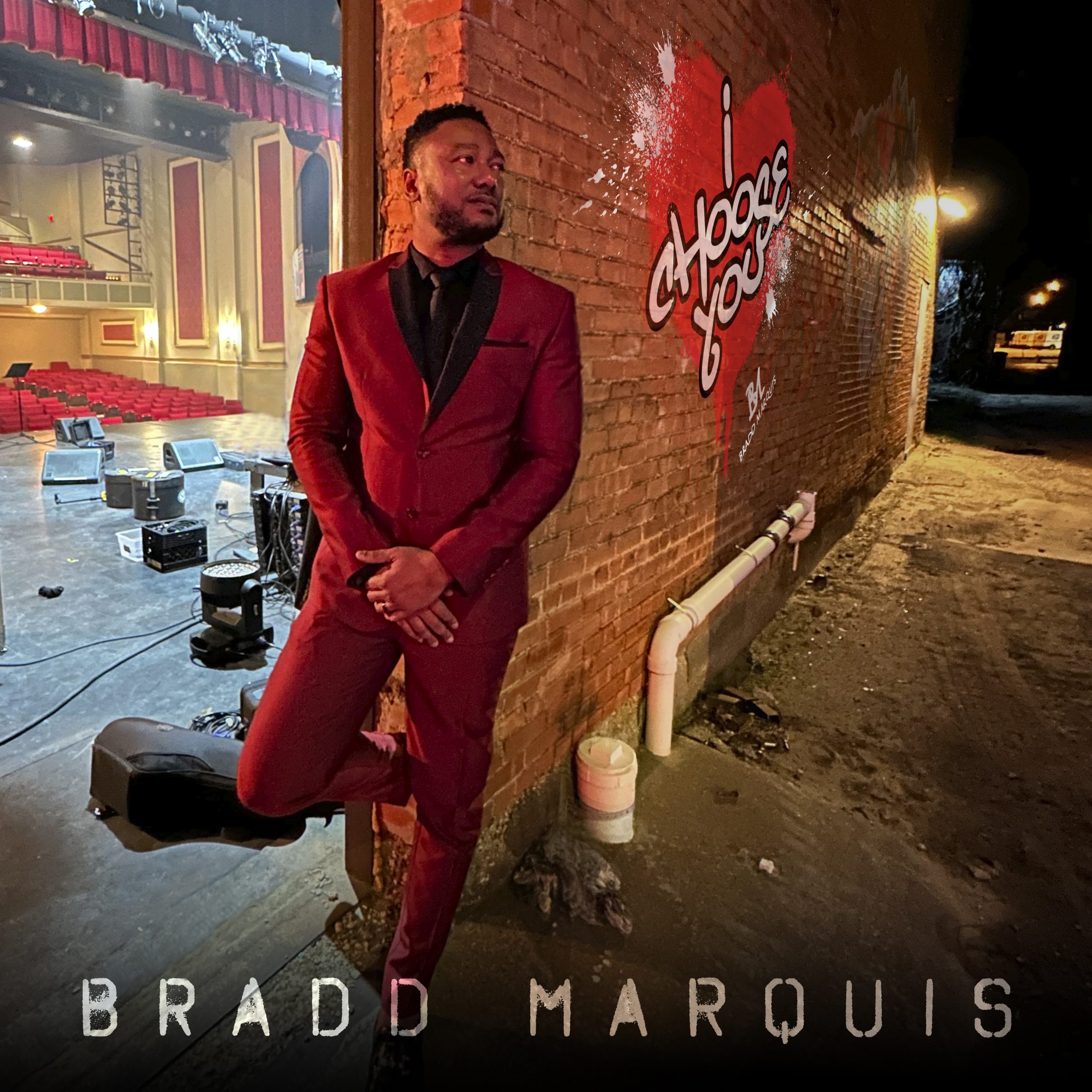 Bradd Marquis EP ‘I Choose You’ Out Now