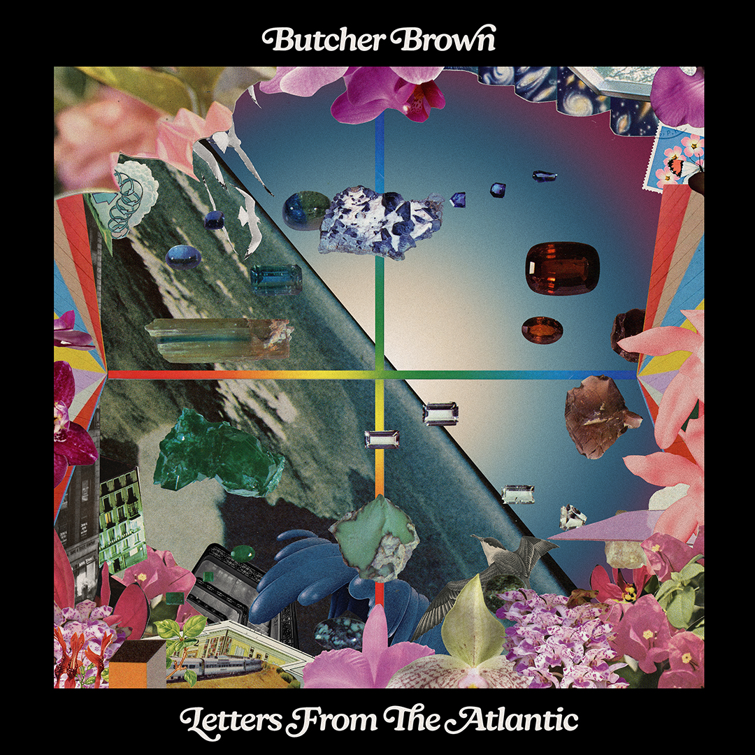 Butcher Brown Album ‘Letters From The Atlantic’ Out March 28