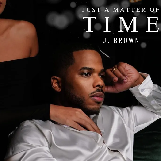 J. Brown New Album ‘Just A Matter Of Time’ Out February 14