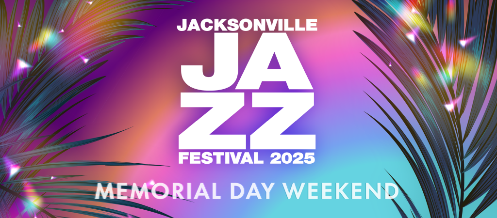 Jacksonville Jazz Festival 2025