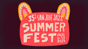 San Jose Jazz Summer Fest 2025